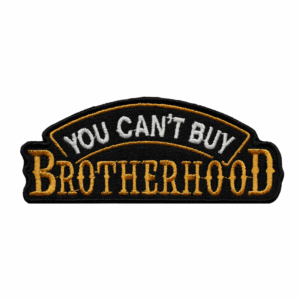 Emblema Motard Diversos You Can't Buy Brotherhood